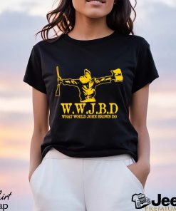 What would John Brown do shirt