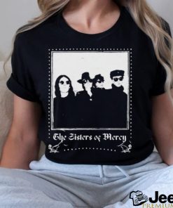 When You Don’t See Me The Sisters Of Mercy Shirt