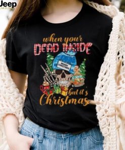 When you’re dead inside, but it’s Christmas. T Shirt