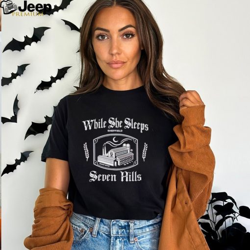 While She Sleeps seven hills shirt