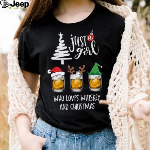 Whiskey Santa Hat Merry Xmas – Just a girl who loves whiskey and christmas Shirt