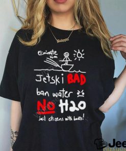 Whistlindiesel Merch Jet Ski Bad Ban Water No H2o Tee Monstermax shirt