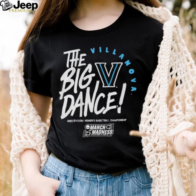 Wildcats Villanova The Big Dance 2023 Division basketball championships March Madness shirt