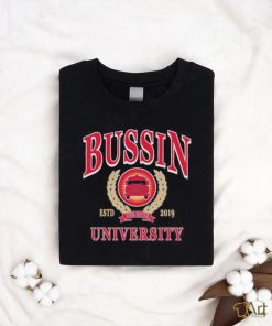 Will Compton Bussin With The Boys Bussin University T shirt