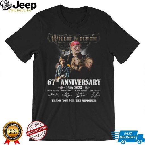 Willie Nelson 67th Anniversary 1956 – 2023 Thank You For The Memories Shirt