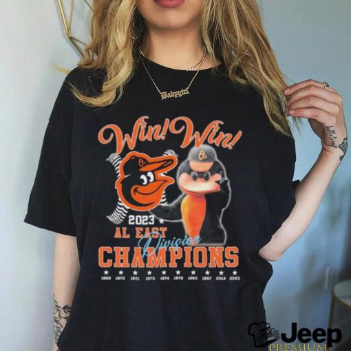 Win Win 2023 AL East Division Champions MLB Baltimore Orioles Shirt