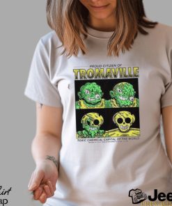 Wizard Of Barge Proud Citizen Of Tromaville Toxic Chemical Capital Of The World Shirt