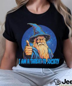 Wizard i am a threat to society shirt