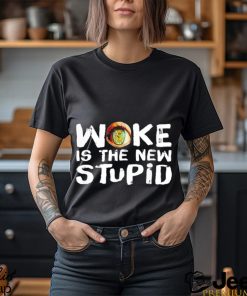 Woke is the new stupid T Shirt