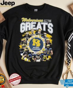 Wolverines All Time Greats National Champions Signature Shirt