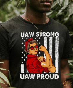 Woman's UAW Strong UAW Proud Union Pride Laborer Worker Red T Shirt