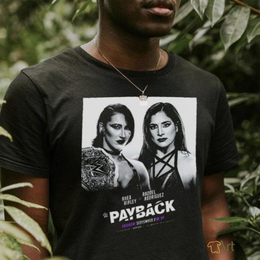 Women’s World Champion Rhea Ripley Defends Against Raquel Rodriguez At WWE Payback Unisex T Shirt