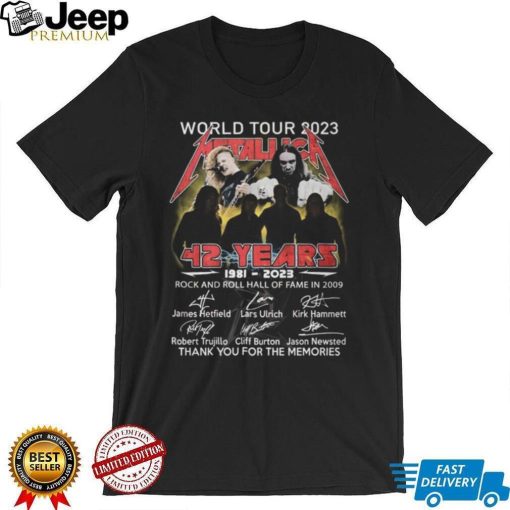 World Tour 2023 Metallica 42 Years 1981 – 2023 Rock And Roll Hall Of Fame In 2009 Memories Shirt