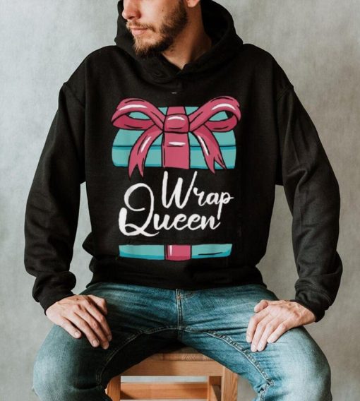 Wrap Queen Christmas Pajama Cool Pun X Mas Holiday Unisex Shirt