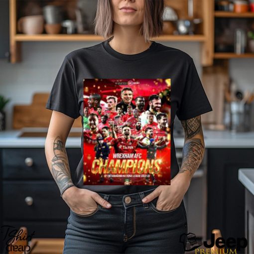 Wrexham AFC Champions Vanarama National League 2022 23 poster shirt