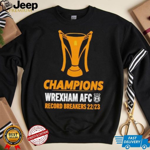 Wrexham AFC Champions Wrexham Afc Record Breakers 22 23 shirt