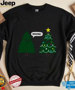 XMAS TREE WHORE T Shirt