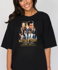 Matthew Perry Chandler Bing 1969 – 2023 Thank You For The Memories T Shirt