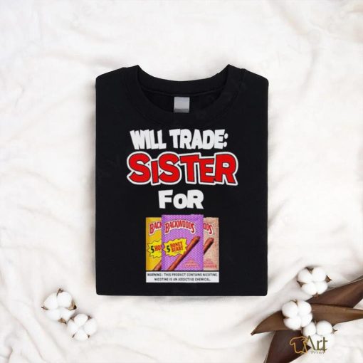 Men’s Will trade sister for Backwoods shirt