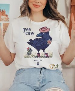 Yee Caw Ansitru Shirt