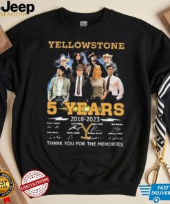 Yellowstone 5 Years Signature Thankyou For The Memories Shirt