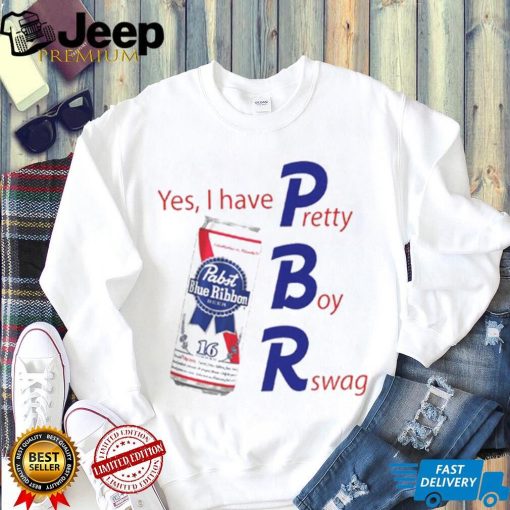 Yes I Have PBR Shirt