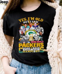 Yes I am old but I saw Green Bay Packers back 2 back Superbowl Champions First World Championship shirt