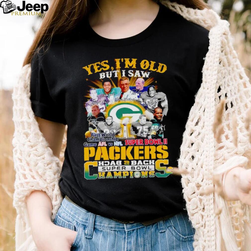 Yes I am old but I saw Green Bay Packers back 2 back Superbowl Champions First World Championship shirt