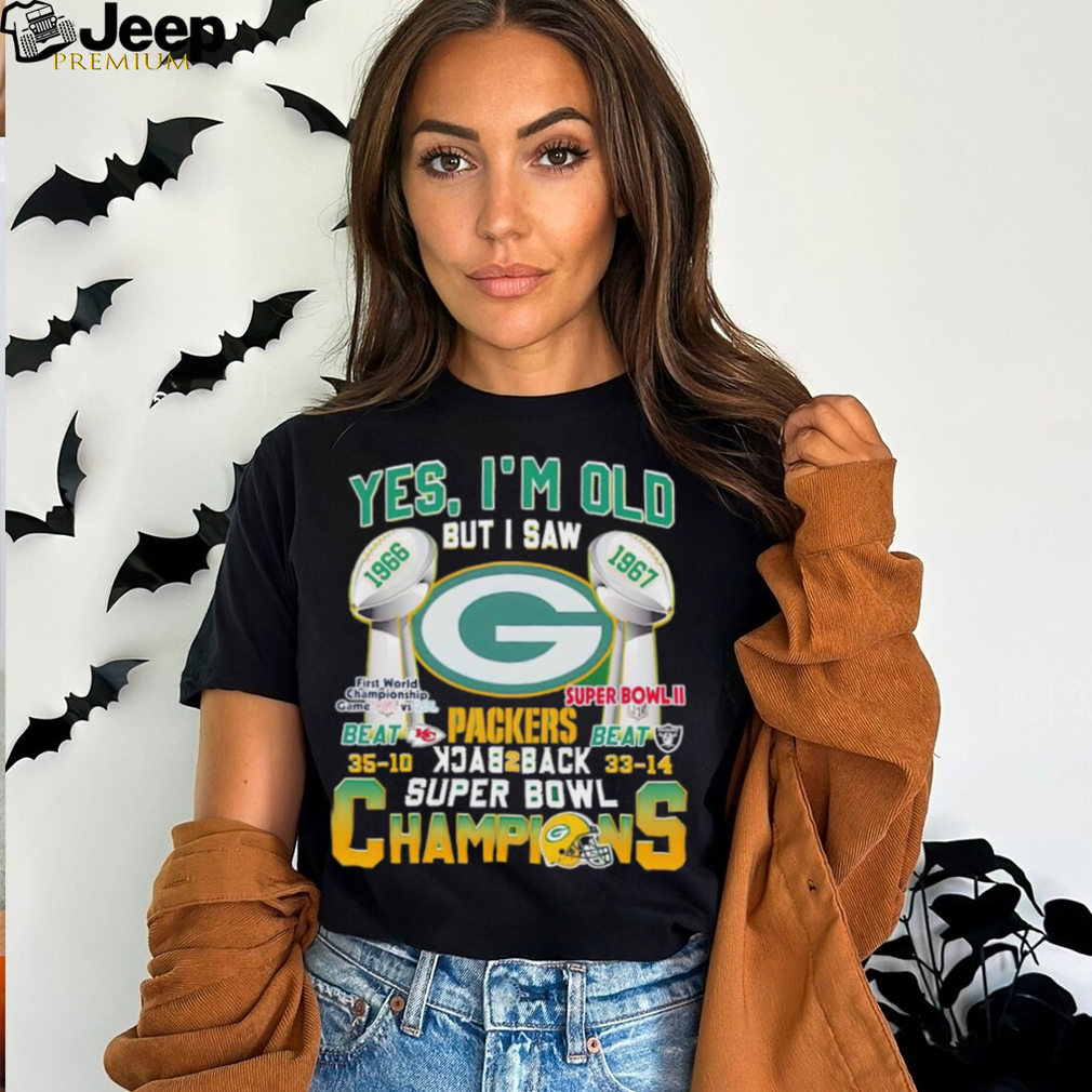 Yes I'm old but I saw Packers back 2 back Super Bowl Champions shirt -  teejeep