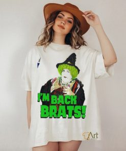 Yes It’s Me Grotbags I’m Back Brats Halloween Shirt