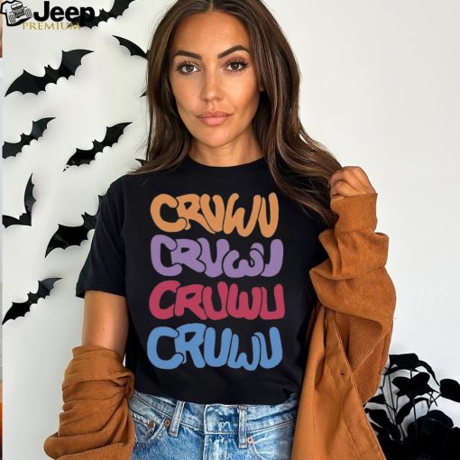 Yokasiri Cruwu Cruwu Cruwu Cruwu T Shirt