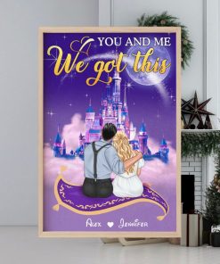 You And Me We Got It Poster