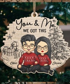 You & Me We Got This Together Since Couple Personalized Custom Ornament Wood Unique Shaped Christmas Gift For Husband Wife, Anniversary