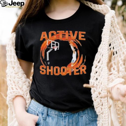 You Need Active Shooter shirt