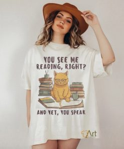 You See Me Reading shirt