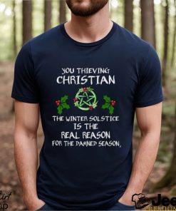 You Thieving Christian Shirt