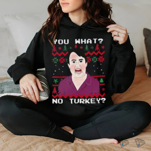 You What No Turkey Peep Show Christmas shirt