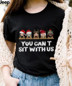 You can’t sit with us chibi feminists Christmas shirt