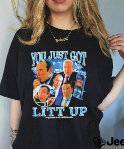 You just got litt up Pearson Hardman shirt