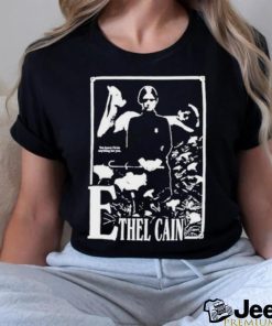 You know I’d do anything for you EThel Cain shirt