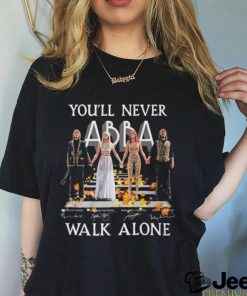 You’ll Never Walk Alone ABBA T Shirt