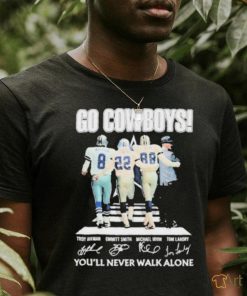 You’ll never walk alone Dallas Cowboys troy aikman emmitt smith michael irvin tom landry signatures Shirt