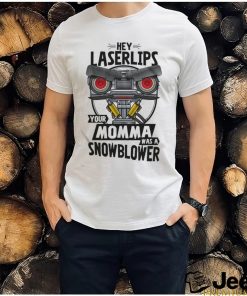 Your Momma Was A Snowblower Short Circuit T Shirt