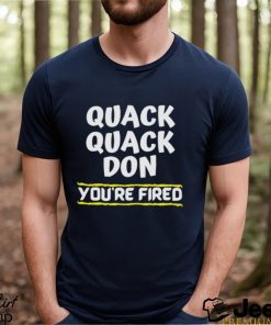 You’re Fired Donald Chump Shirt