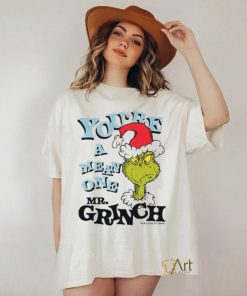 You’re a mean one Mr Grinch santa christmas shirt