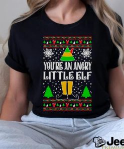 You’re an angry little elf movie quote Ugly Christmas shirt