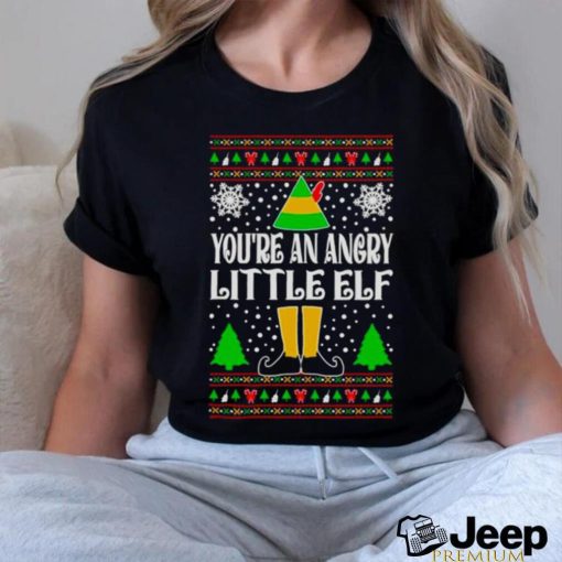 You’re an angry little elf movie quote Ugly Christmas shirt