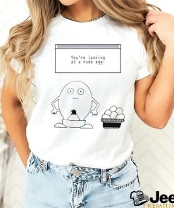 You’re looking at a nude egg art shirt