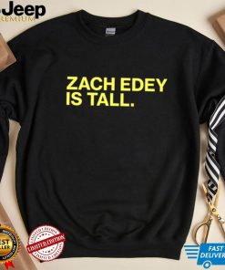 Zach Edey is tall shirt