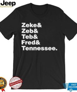 Zeke Zeb Ted Fred Tennessee Shirt